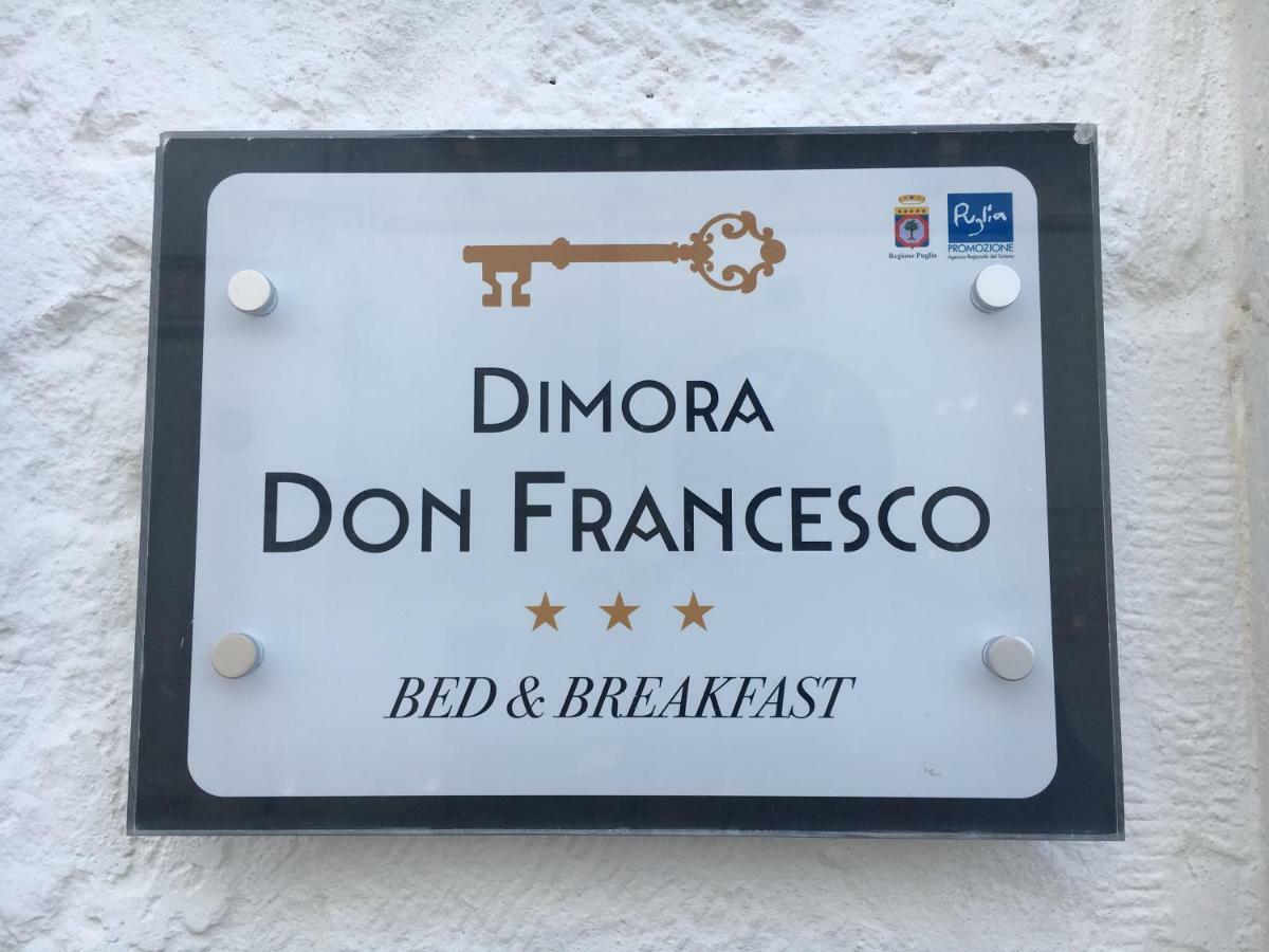 Dimora Don Francesco Bed & Breakfast Alberobello Bagian luar foto